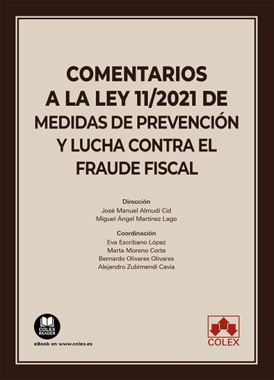 Comentarios a la Ley 11/2021 de medidas de prevención y lucha contra el fraude fiscal. 9788413598086