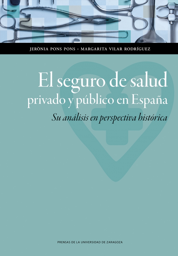 El seguro de salud privado y público en España. 9788416272495