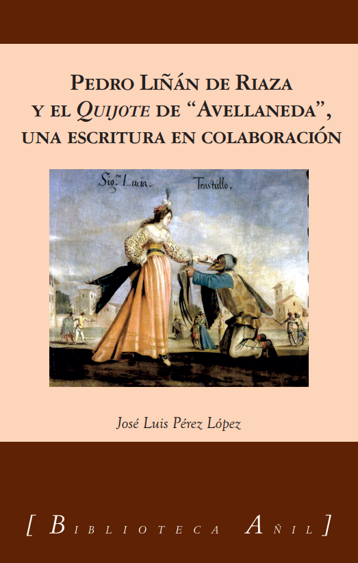 Pedro Liñán de Riaza y el Quijote de 'Avellaneda'
