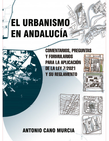 El urbanismo en Andalucía. 9788417592264