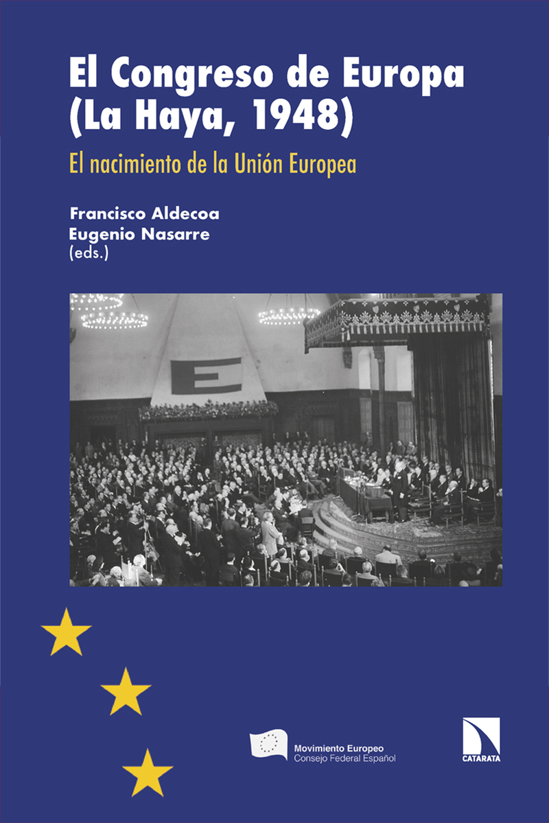 El Congreso de Europa (La Haya, 1948): El nacimiento de la Unión Europea