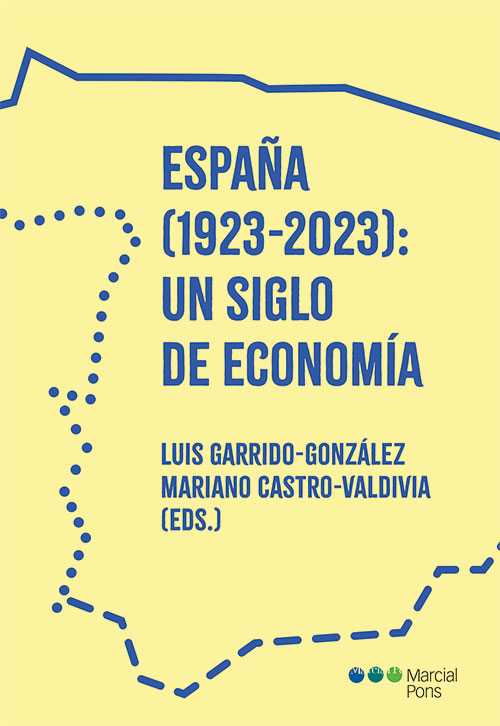 España (1923-2023): un siglo de economía. 9788413816395