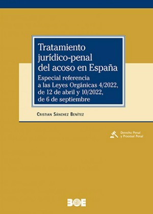 Tratamiento jurídico-penal del acoso en España. 9788434029392