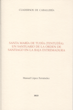 Santa María de Tudía (Tentudía). 9788409507573