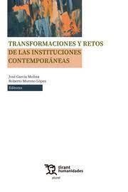 Transformaciones y retos de las instituciones contemporáneas. 9788419632470