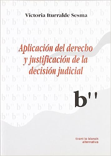 Aplicación del Derecho y justificación de la decisión judicial. 9788484429975