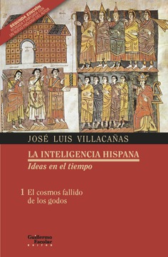 La inteligencia hispana. Ideas en el tiempo