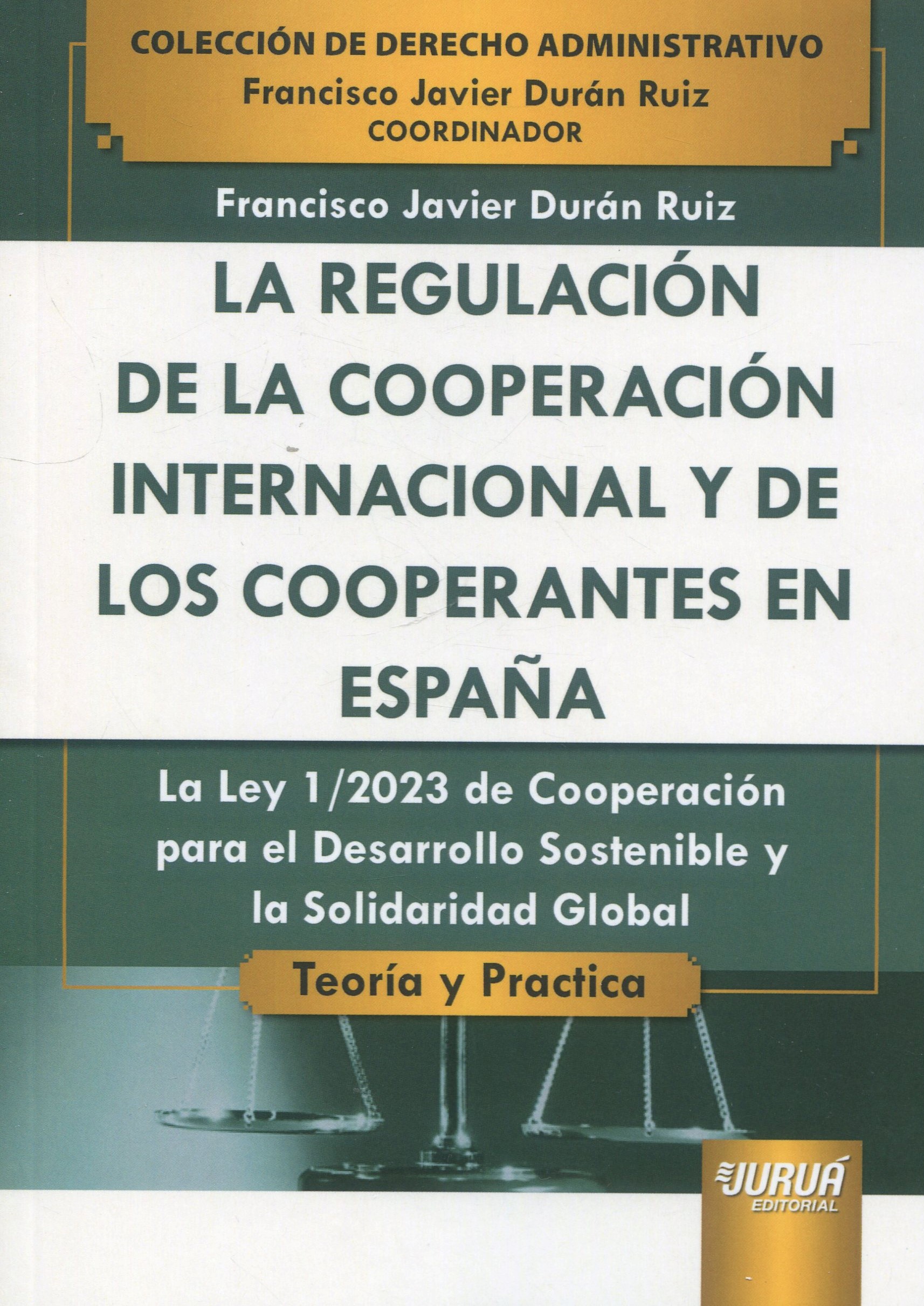 La regulación de la cooperación internacional y de los cooperantes en España. 9789897129247