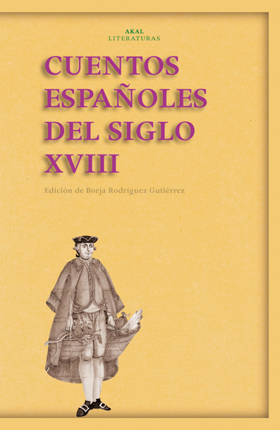 Cuentos españoles del siglo XVIII. 9788446024415