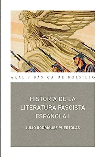 Historia de la literatura fascista española. 9788446029540