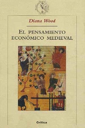 El pensamiento económico medieval. 9788484324720