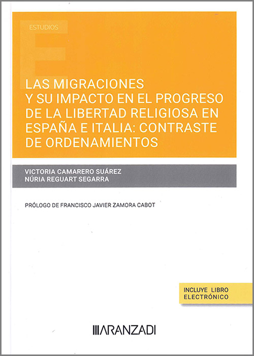 Las migraciones y su impacto en el progreso de la libertad religiosa en España e Italia. 9788411632331