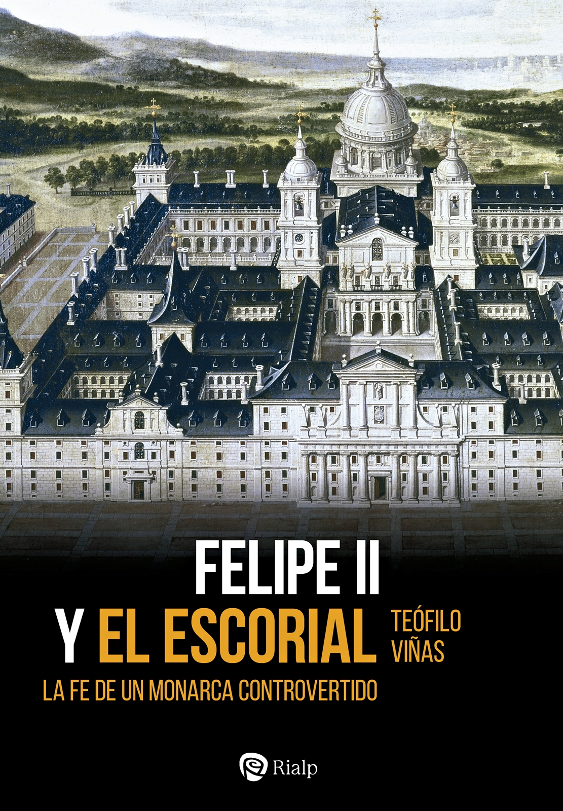Felipe II y El Escorial. 9788432164125