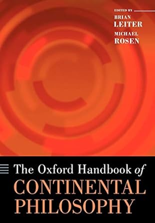 The Oxford Handbook of continental philosophy