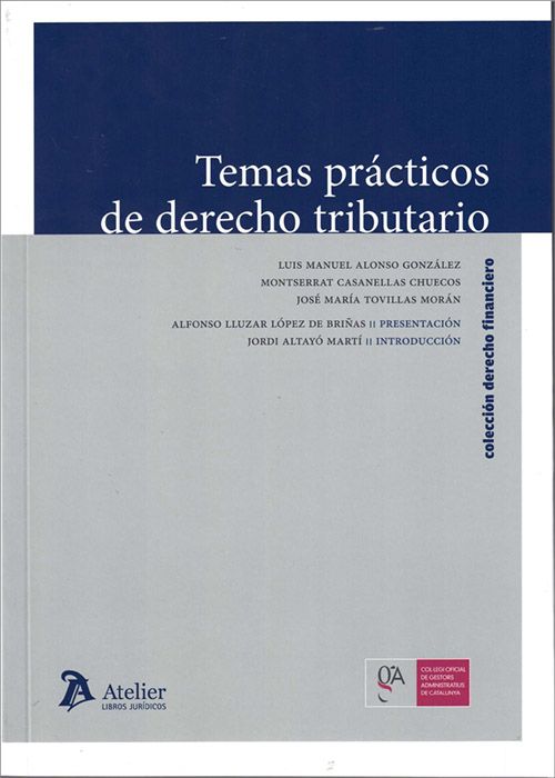 Temas prácticos de Derecho tributario. 9788492788194