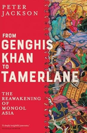 From Genghis Khan to Tamerlane. 9780300251128