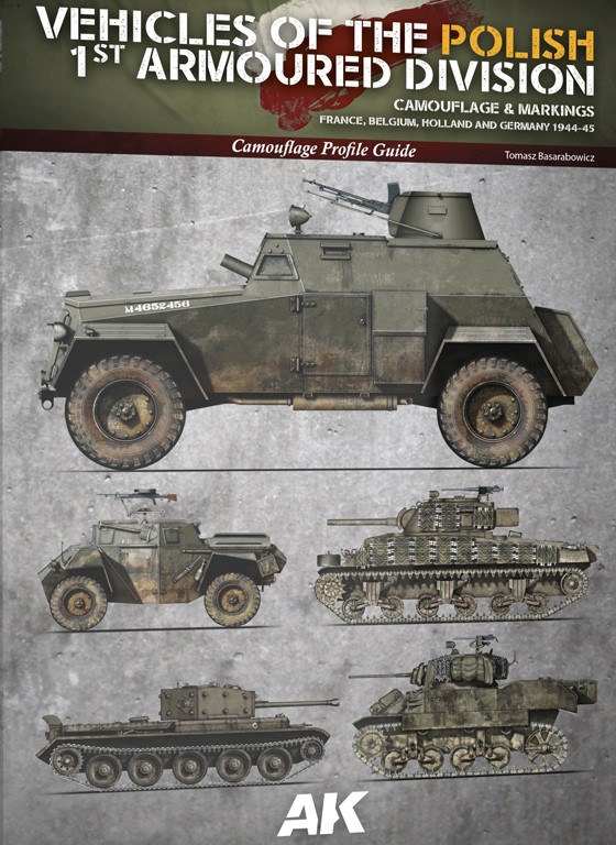 Vehicles of the Polish 1st Armoured Division. 9788419335364