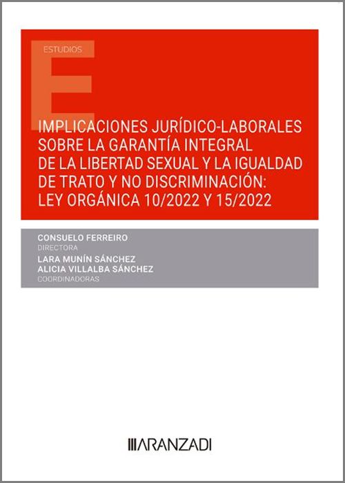 Implicaciones jurídico-laborales sobre la garantía integral de la libertad sexual y la igualdad de trato y no discriminación