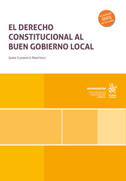 El Derecho Constitucional al buen gobierno local. 9788411974356