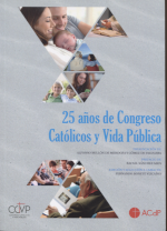 25 años de Congreso Católicos y Vida Pública. 9788419111944