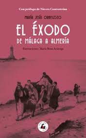 El éxodo de Málaga a Almería