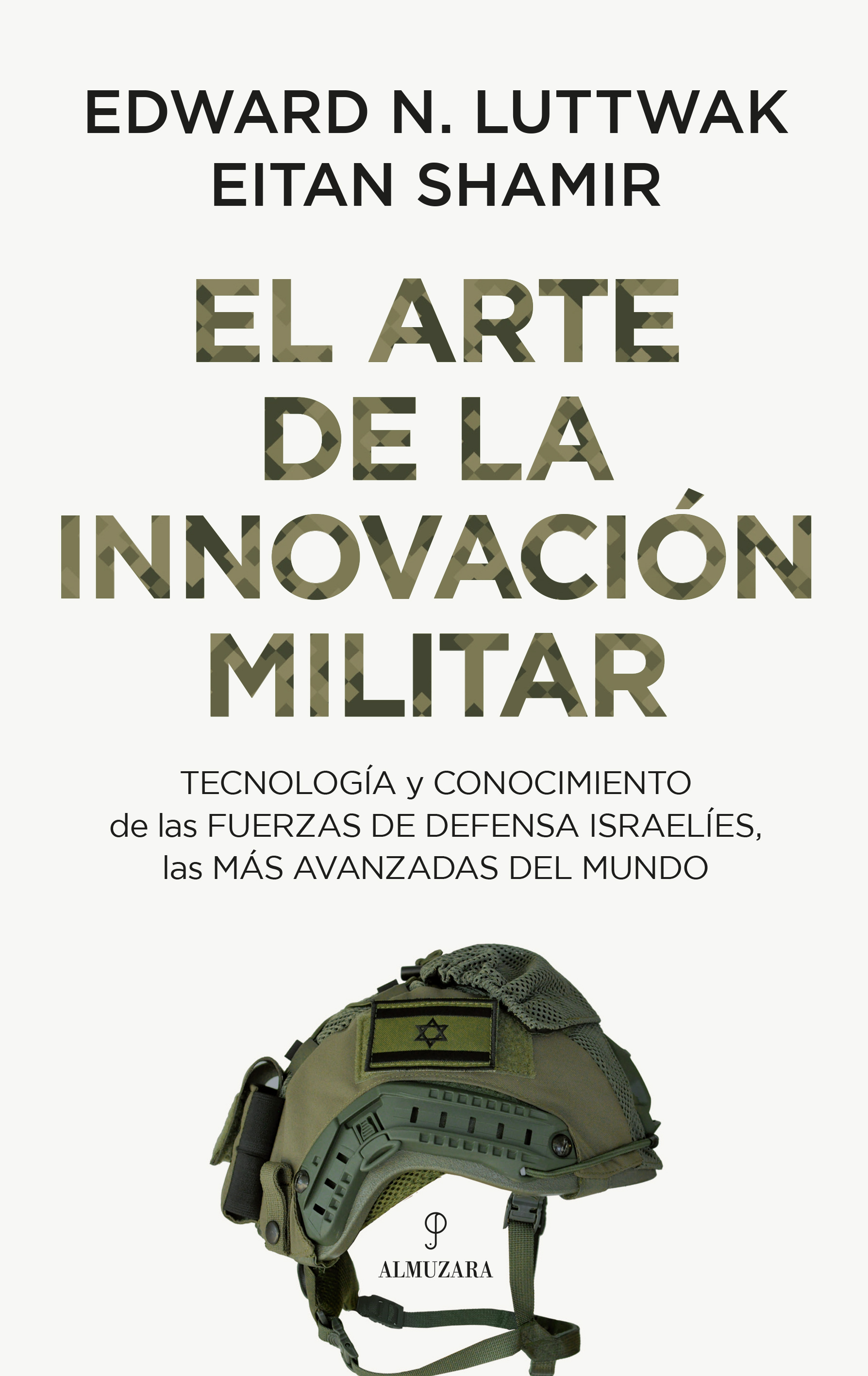 El arte de la innovación militar. 9788410520103