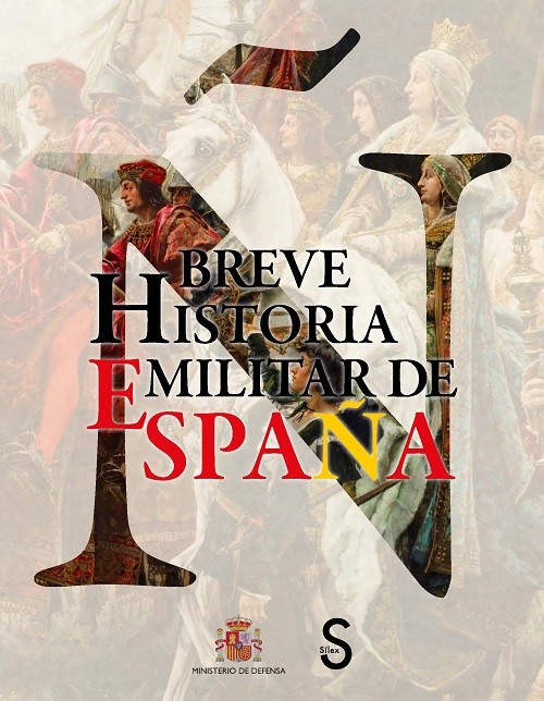 Breve historia militar de España. 9788490918296