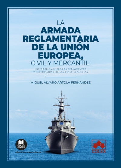 La Armada reglamentaria de la Unión Europea, civil y mercantil. 9788411942997