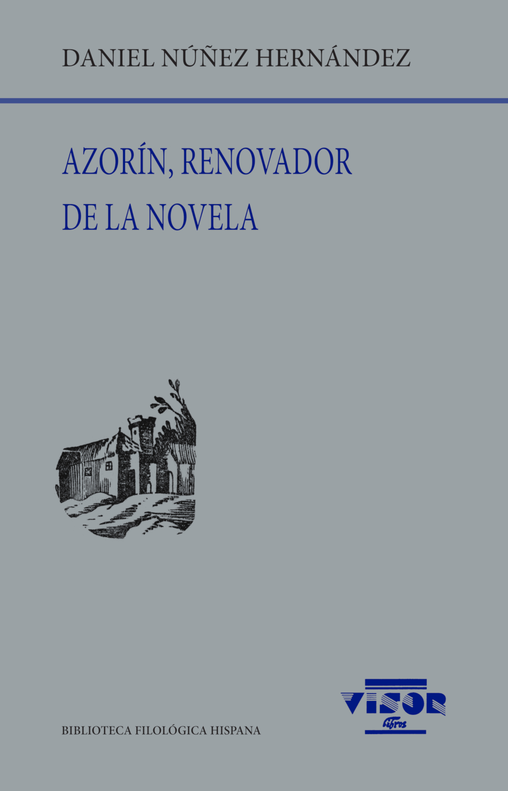 Azorín, renovador de la novela. 9788498952902