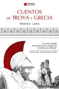 Cuentos de Troya y Grecia. 9788415462071