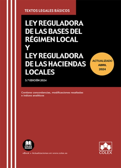 Ley Reguladora de las Bases de Régimen Local y Ley Reguladora de las Haciendas Locales. 9788411944410
