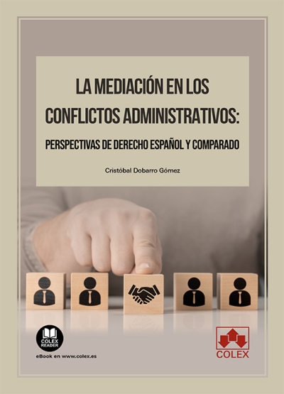 La mediación en los conflictos administrativos. 9788411944021