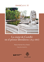 La ciutat de Castelló en el primer liberalisme (1833-1868). 9788419647801