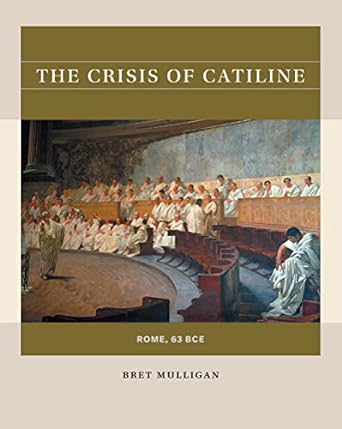 The crisis of Catiline. 9781469664132