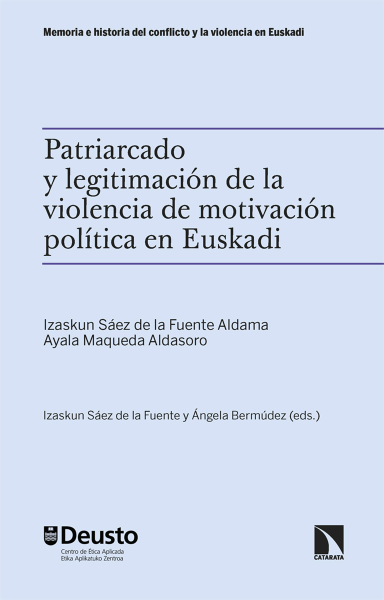 Patriarcado y legitimación de la violencia de motivación política en Euskadi. 9788413529790