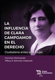 La influencia de Clara Campoamor en el Derecho. 9788411835336