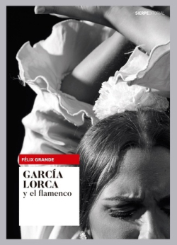 García Lorca y el Flamenco. 9788494703157