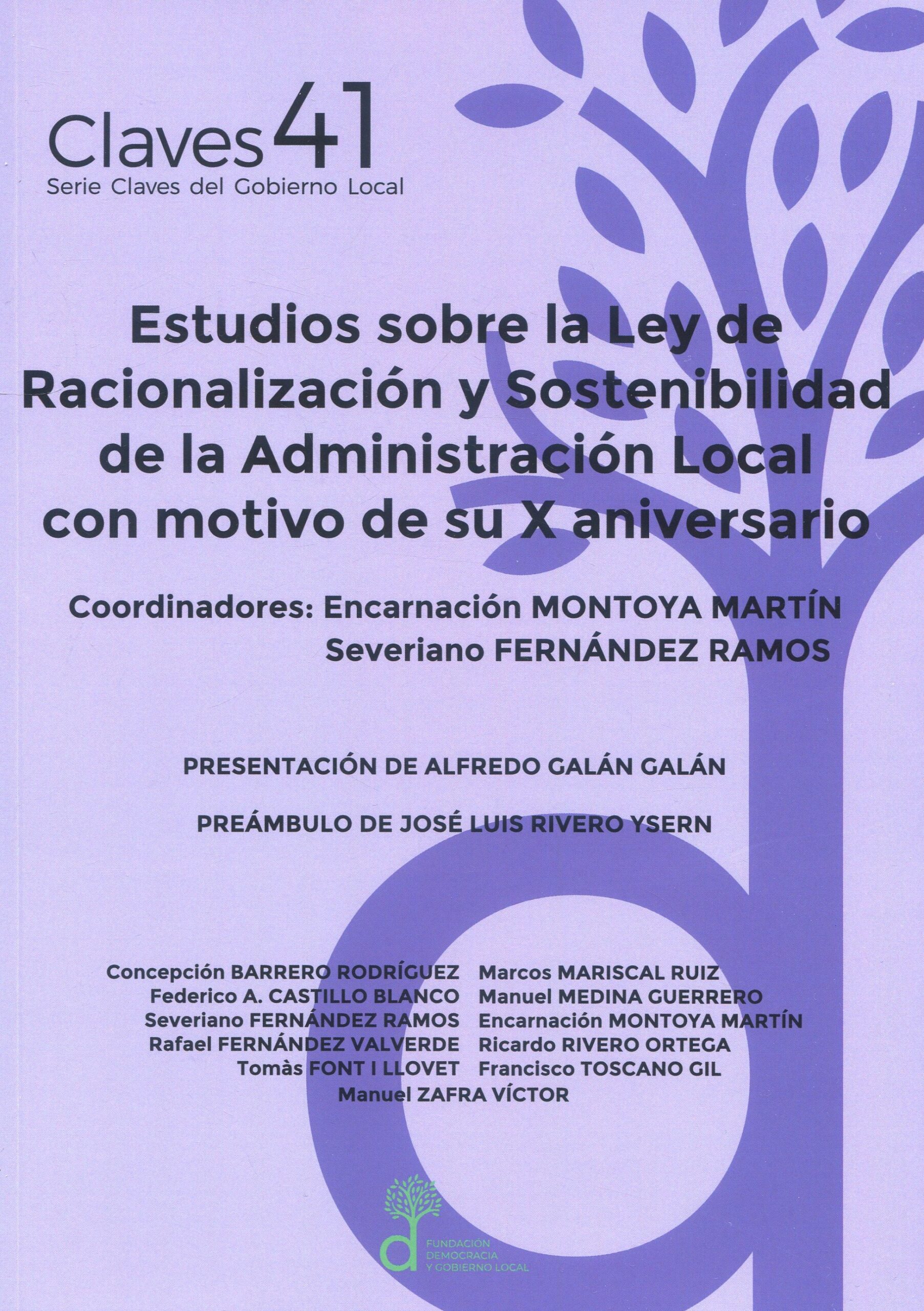 Estudios sobre la Ley de Racionalización y Sostenibilidad de la Administración Local con motivo de su X aniversario. 9788412591279
