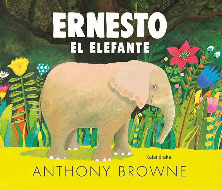 Ernesto el elefante. 9788413430508