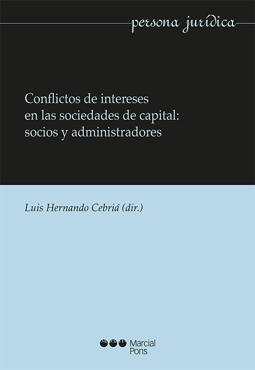 Conflictos de intereses en las sociedades de capital. 9788413814223