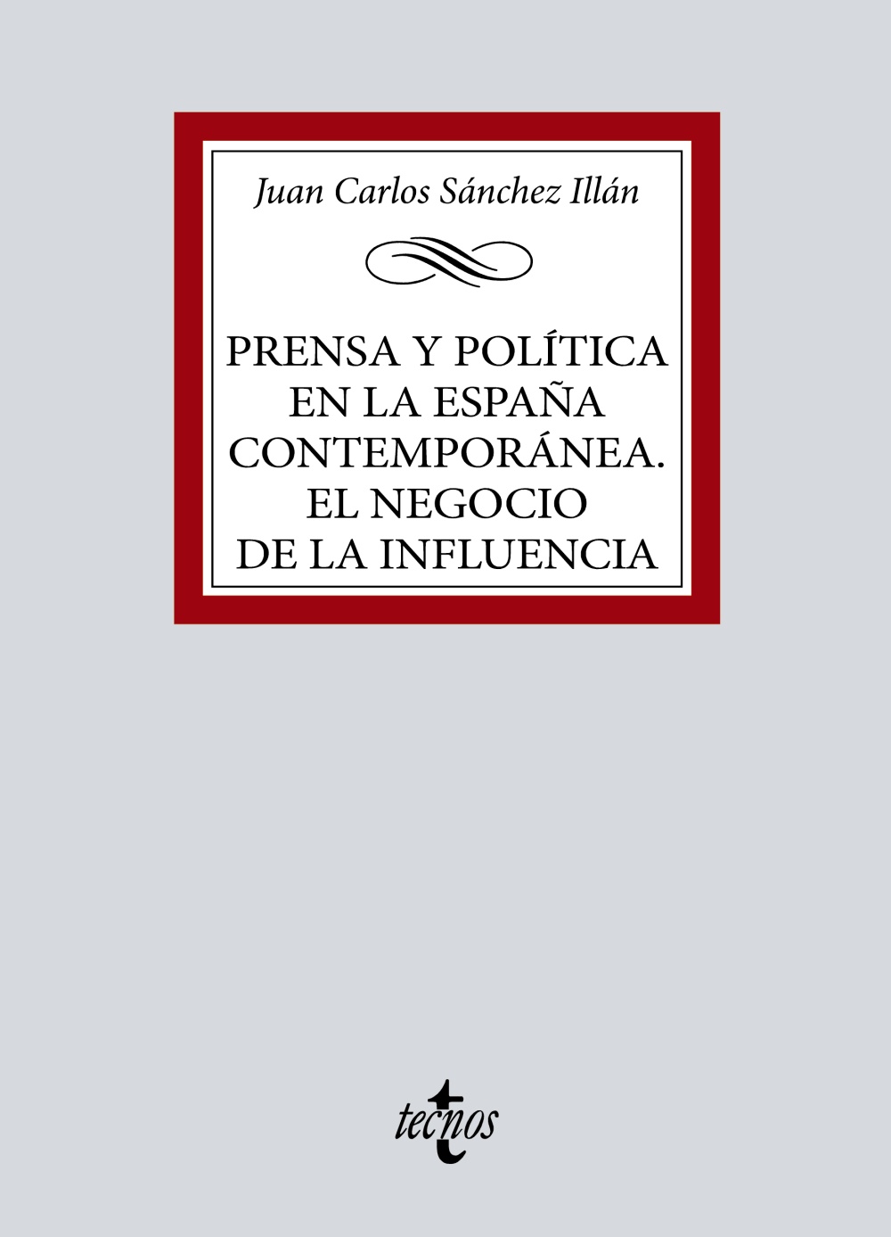 Prensa y política en la España contemporánea. 9788430986439