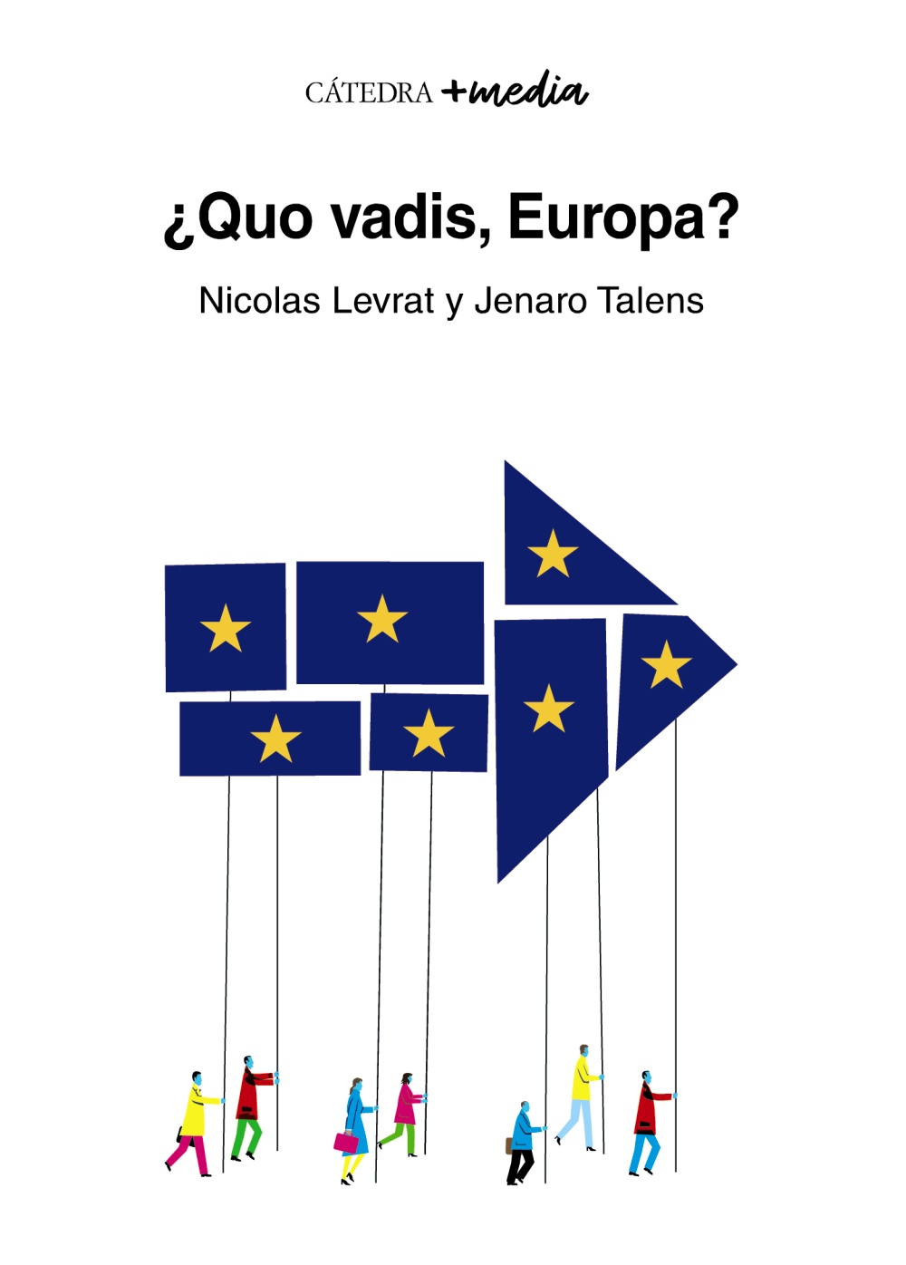 ¿Quo vadis, Europa?. 9788437643281