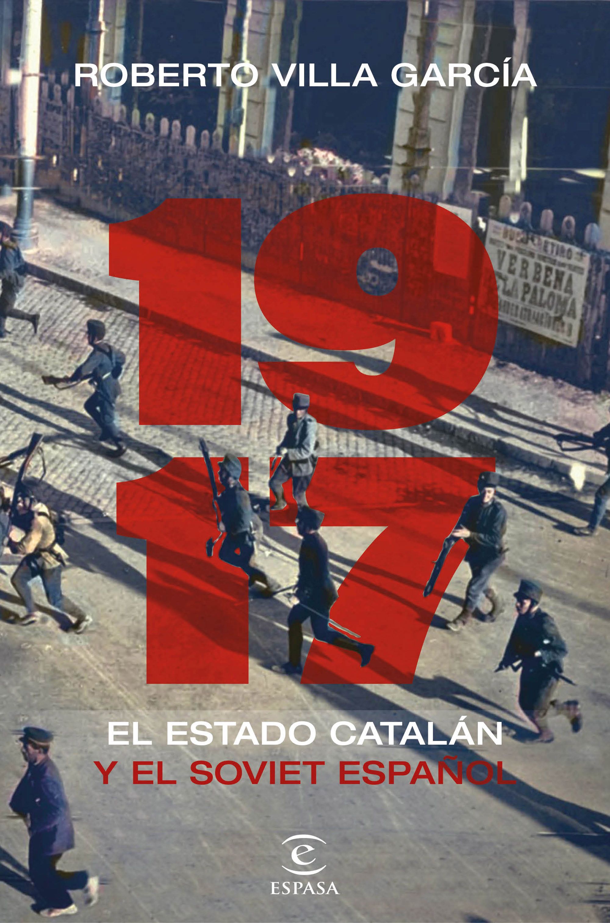 1917. El Estado Catalán y el soviet español. 9788467061819