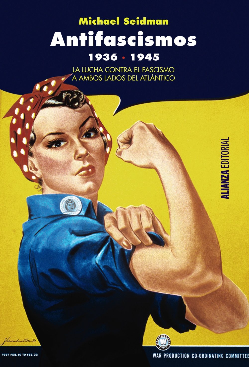 Presentación del libro "Antifascismos, 1936-1945" de Michael Seidman.. 260