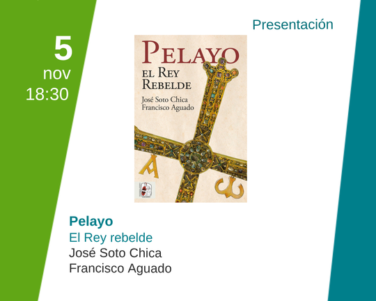 Pelayo. El rey rebelde