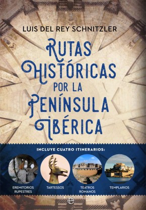 Presentación del libro 'Rutas históricas por la Península Ibérica'