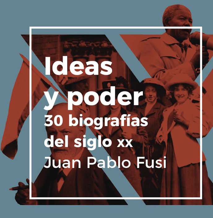 Presentación del libro Ideas y poder: 30 biografías del siglo XX