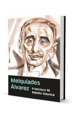Presentación del libro 'Melquíades Álvarez  La España que no pudo ser'