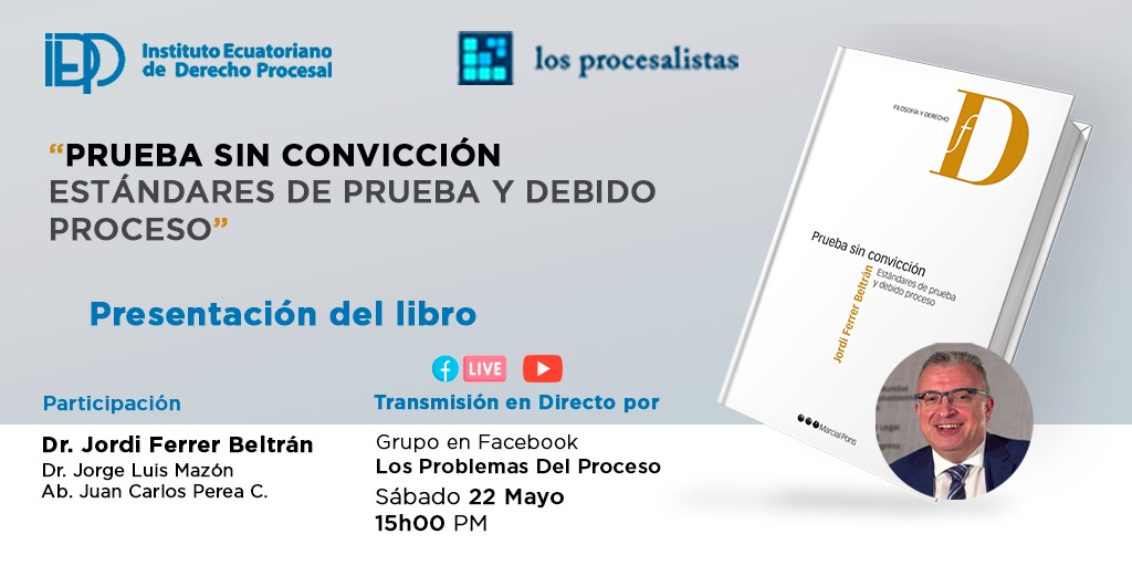 Presentación del libro 'Prueba sin convicción. Estándares de prueba y debido proceso' . 449