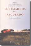 Los caminos del recuerdo. 9788408044925